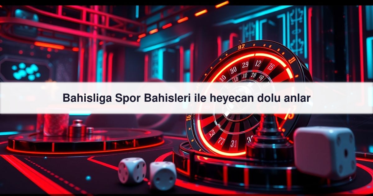 Bahisliga Spor