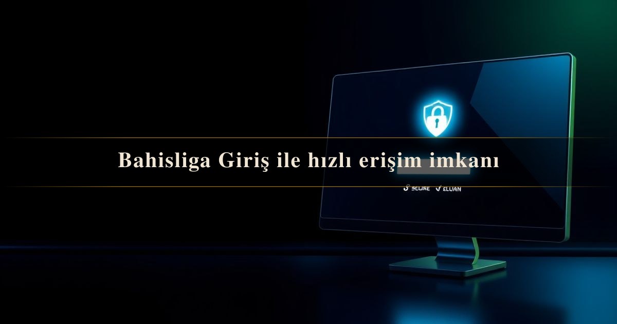Bahisliga Giriş